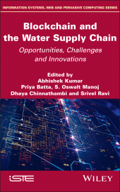 E-book, Blockchain and the Water Supply Chain : Opportunities, Challenges and Innovations, ISTE