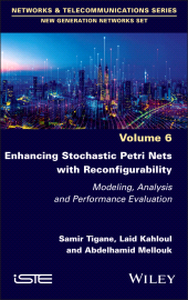 E-book, Enhancing Stochastic Petri Nets with Reconfigurability : Modeling, Analysis and Performance Evaluation, ISTE