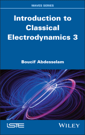 E-book, Introduction to Classical Electrodynamics 3, ISTE