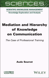 eBook, Mediation and Hierarchy of Knowledge on Communication : The Case of Professional Training, ISTE