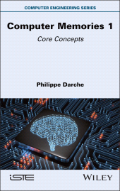 E-book, Computer Memories 1 : Core Concepts, ISTE