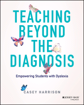 E-book, Teaching Beyond the Diagnosis : Empowering Students with Dyslexia, Jossey-Bass