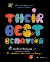 E-book, Their Best Behavior : Practical Strategies for 10 Common Classroom Challenges, Jossey-Bass