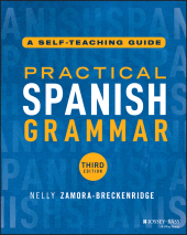 E-book, Practical Spanish Grammar : A Self-Teaching Guide, Jossey-Bass