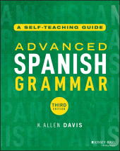E-book, Advanced Spanish Grammar : A Self-Teaching Guide, Jossey-Bass