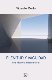E-book, Plenitud y vacuidad : Una filosofía intercultural, Editorial Kairós