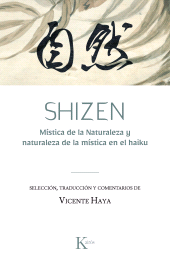 E-book, Shizen : Mística de la Naturaleza y naturaleza de la mística en el haiku, Editorial Kairós