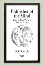 E-book, Publisher of the Mind : Seventy-Five Years of Karnac Books, Karnac Books