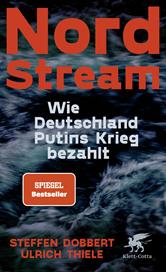 m, Nord Stream : Wie Deutschland Putins Krieg bezahlt, Klett-Cotta