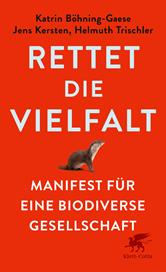 E-book, Rettet die Vielfalt : Manifest für eine biodiverse Gesellschaft, Klett-Cotta