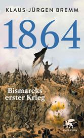 m, 1864 : Bismarcks erster Krieg, Klett-Cotta