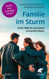 eBook, Familie im Sturm : Erste Hilfe für psychisch erkrankte Eltern, Klett-Cotta