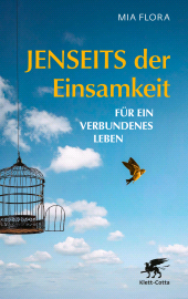 E-book, Jenseits der Einsamkeit : Für ein verbundenes Leben, Klett-Cotta