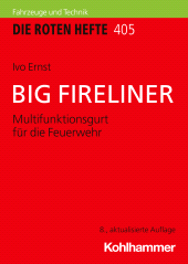 E-book, BIG FIRELINER : Multifunktionsgurt für die Feuerwehr, Kohlhammer Verlag