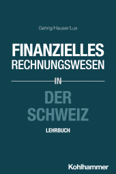 E-book, Finanzielles Rechnungswesen in der Schweiz : Lehrbuch, Kohlhammer Verlag