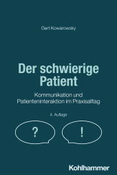 E-book, Der schwierige Patient : Kommunikation und Patienteninteraktion im Praxisalltag, Kohlhammer Verlag