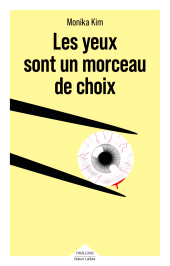 E-book, Les yeux sont un morceau de choix, Éditions Robert Laffont