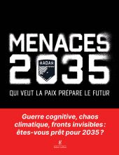 E-book, Menaces 2035-Qui veut la paix prépare le futur, Éditions Robert Laffont