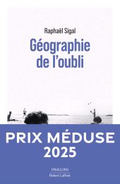 E-book, Géographie de l'oubli-Rentrée littéraire 2025-Prix Méduse 2025, Éditions Robert Laffont