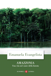 E-book, Amazzonia. Una vita nel cuore della foresta, Laterza