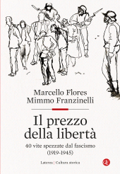 E-book, Il prezzo della libertà : 40 vite spezzate dal fascismo (1919-1945), GLF Editori Laterza