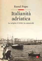 E-book, Italianità adriatica : le origini, il 1945, la catastrofe, GLF Editori Laterza