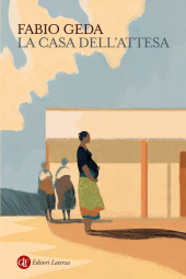 E-book, La casa dell'attesa, GLF Editori Laterza
