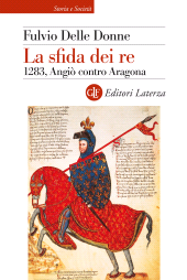 E-book, La sfida dei re : 1283, Angiò contro Aragona, GLF Editori Laterza