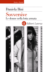 E-book, Sovversive : le donne nella lotta armata, GLF Editori Laterza