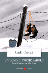 E-book, Un uomo di poche parole. Storia di Lorenzo, che salvò Primo, Laterza