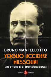 E-book, Voglio uccidere Mussolini, GLF Editori Laterza