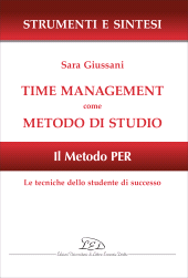 E-book, Time management come metodo di studio. Il metodo PER: le tecniche dello studente di successo, LED Edizioni Universitarie