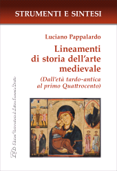 E-book, Lineamenti di storia dell'arte medievale : dall'età tardo-antica al primo Quattrocento, LED