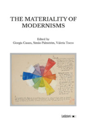 eBook, The materiality of Modernisms, Ledizioni