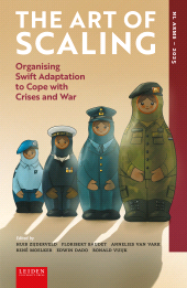 eBook, The Art of Scaling : Organising Swift Adaptation to Cope with Crises and War, Leiden University Press