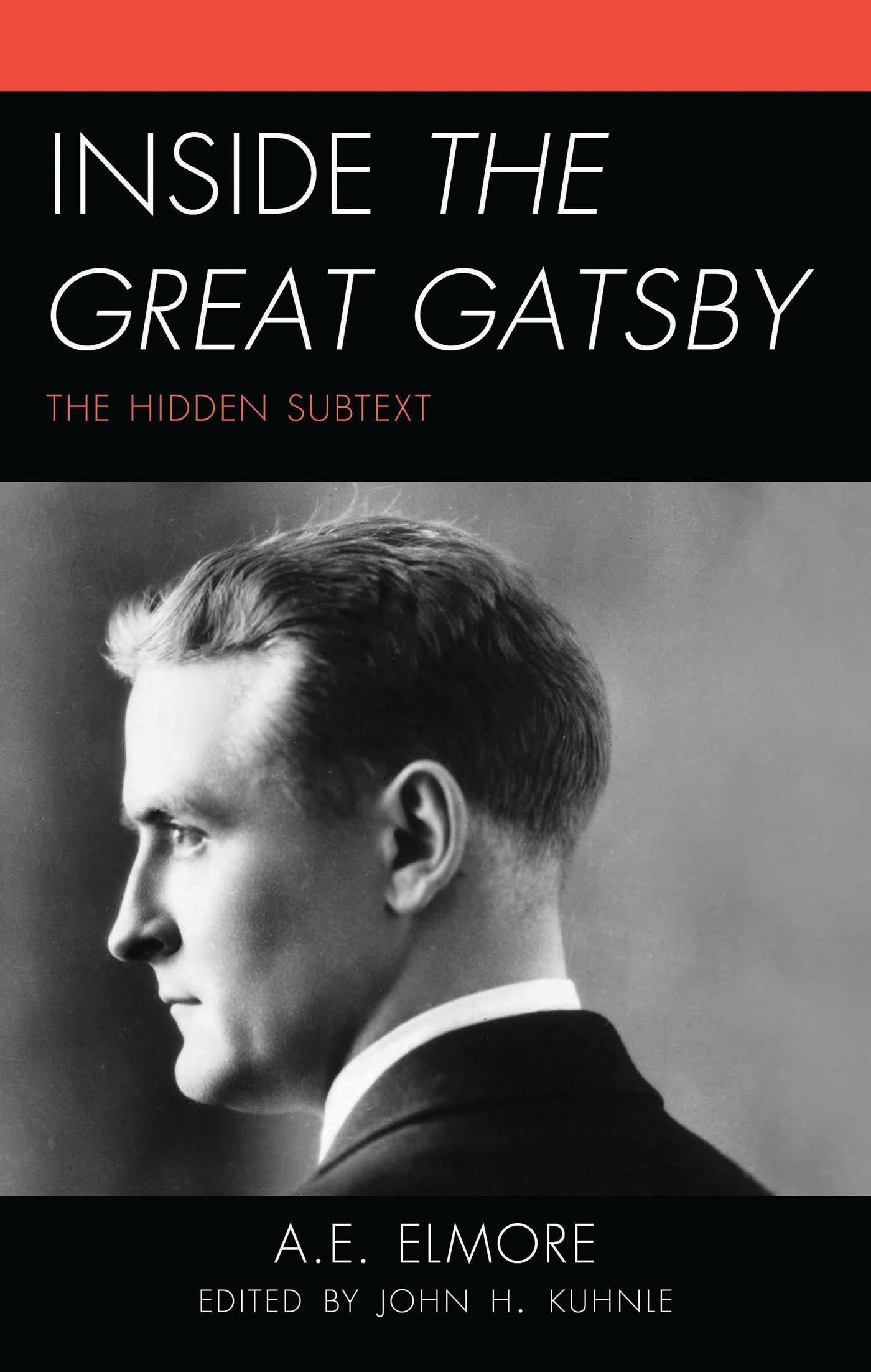 eBook, Inside The Great Gatsby : The Hidden Subtext, Lexington Books