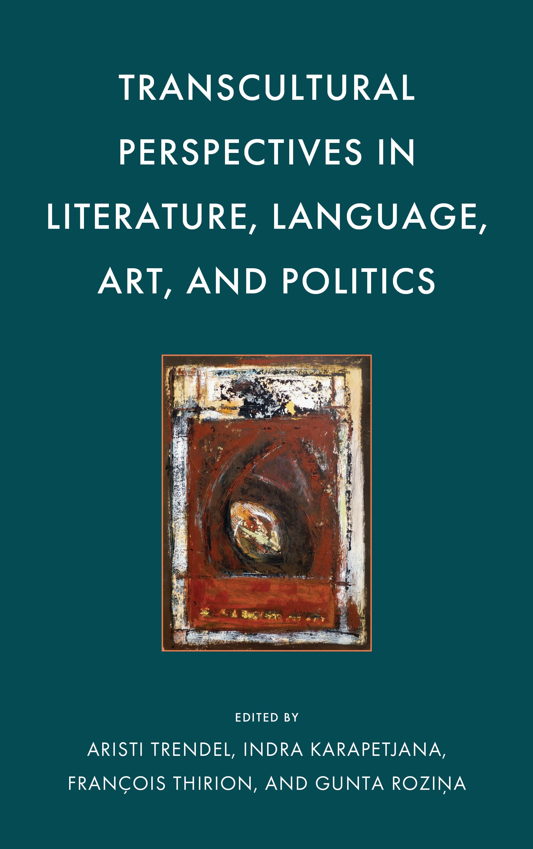 eBook, Transcultural Perspectives in Literature, Language, Art, and Politics, Lexington Books