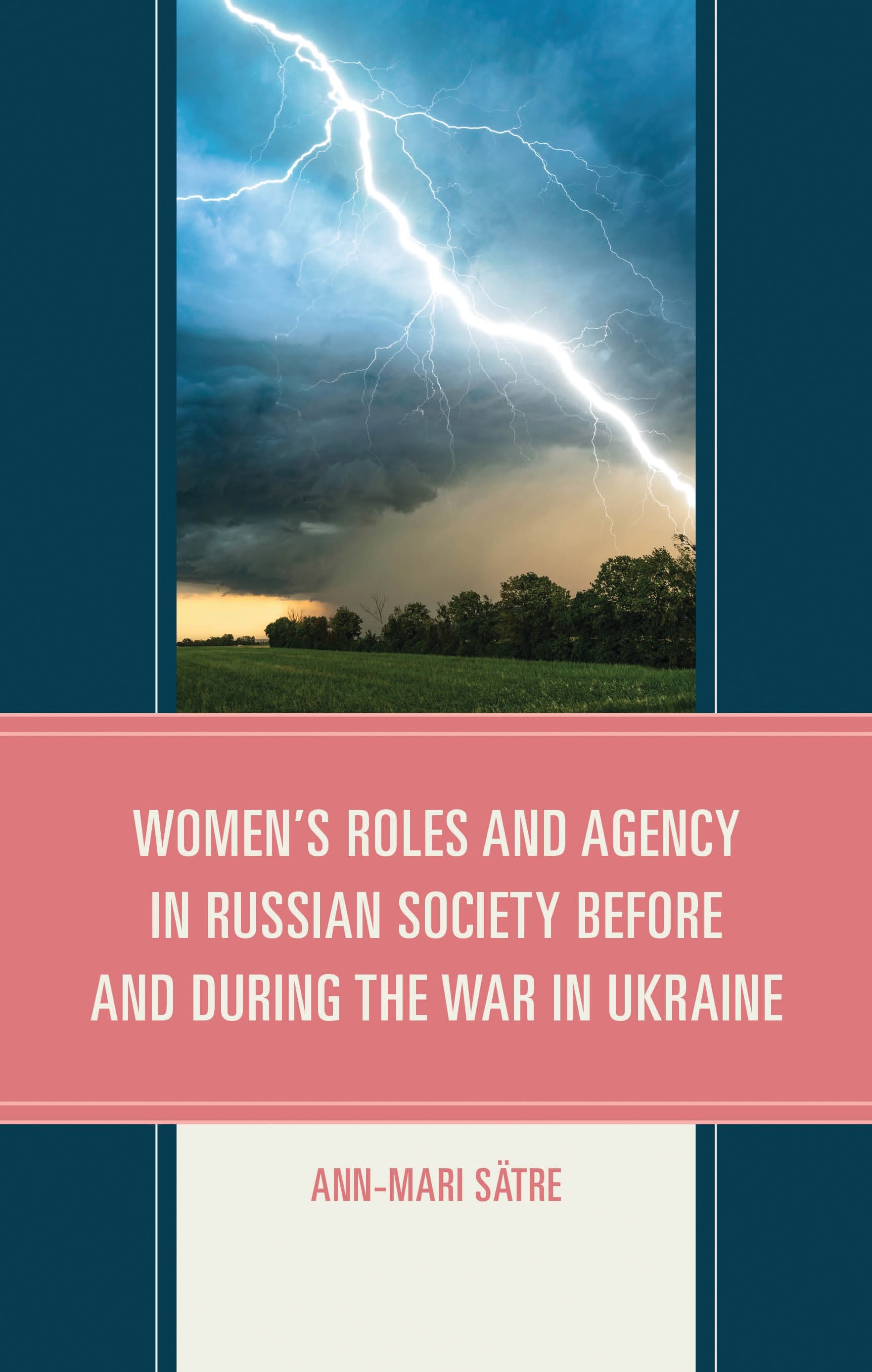 E-book, Women's Roles and Agency in Russian Society Before and During the War in Ukraine, Lexington Books