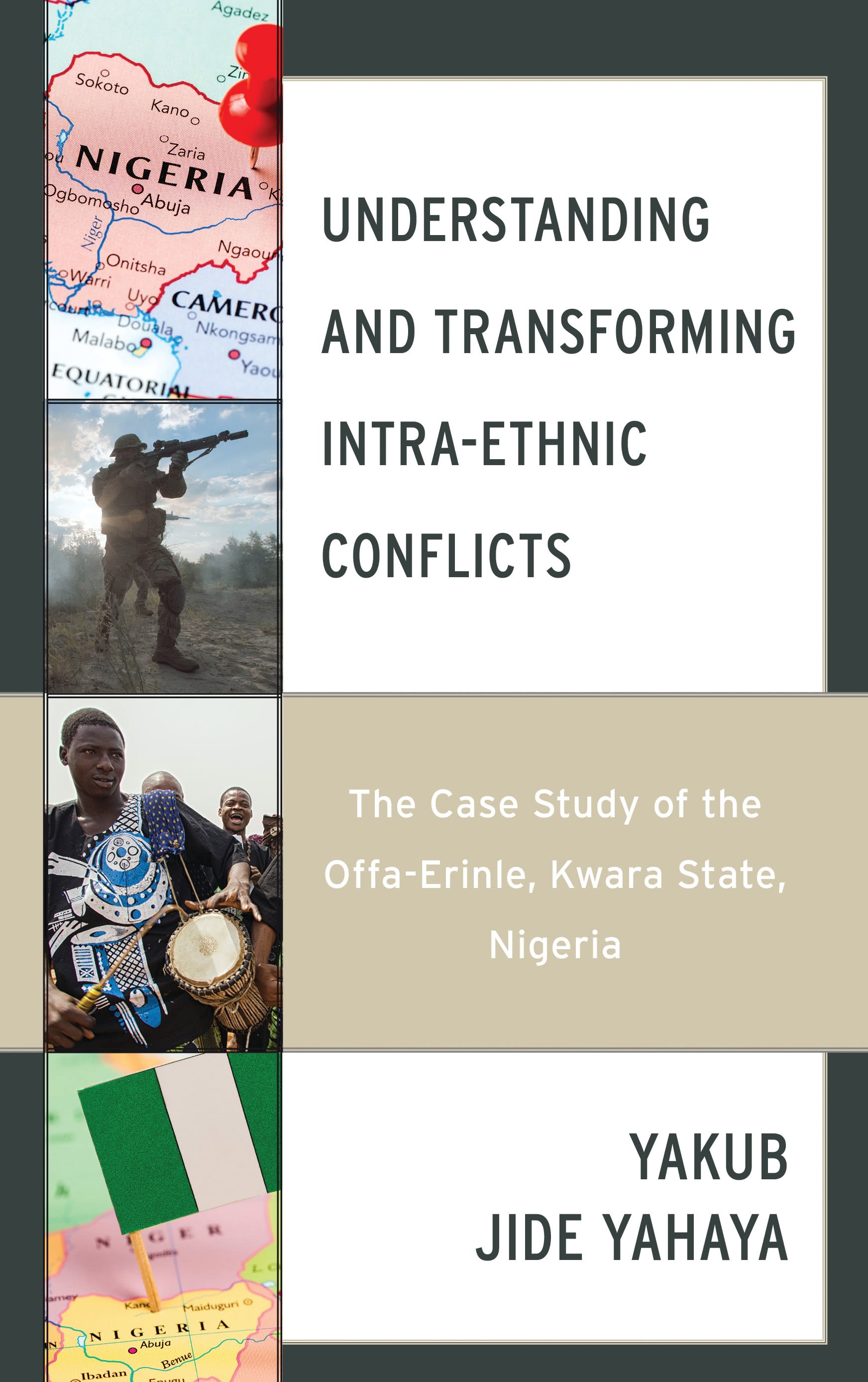 eBook, Understanding and Transforming Intra-Ethnic Conflicts : The Case Study of the Offa-Erinle, Kwara State, Nigeria, Lexington Books