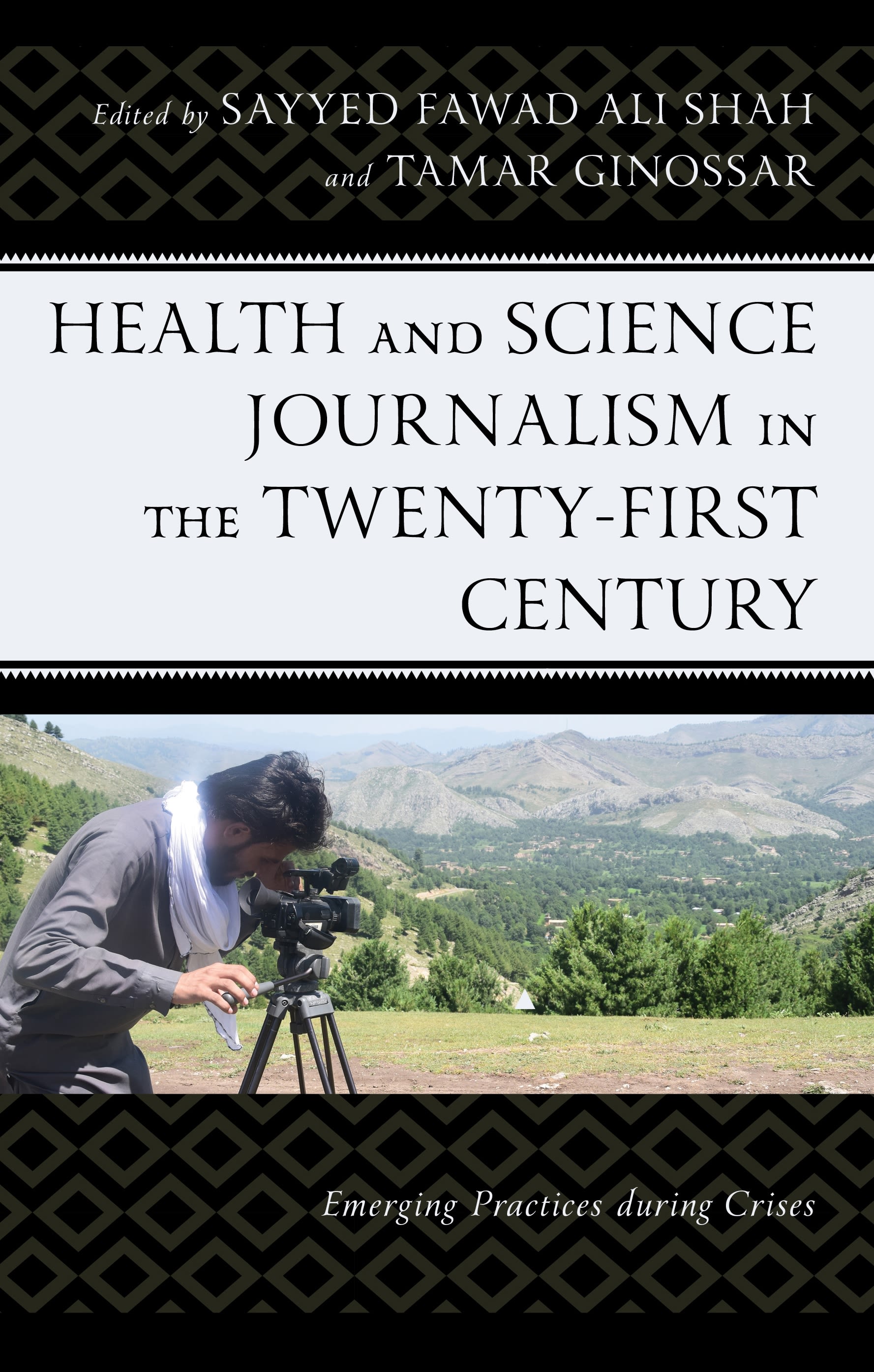 eBook, Health and Science Journalism in the Twenty-First Century : Emerging Practices during Crises, Lexington Books