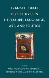 eBook, Transcultural Perspectives in Literature, Language, Art, and Politics, Lexington Books