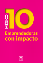 E-book, México 10 Emprendedoras con Impacto, LID Editorial