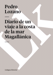 E-book, Diario de un viaje a la costa de la mar Magallánica, Linkgua Ediciones