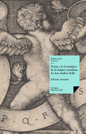 E-book, Notas a la Gramática de la lengua castellana de don Andrés Bello, Linkgua Ediciones