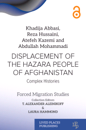 E-book, Displacement of the Hazara People of Afghanistan : Complex Histories, Lived Places Publishing