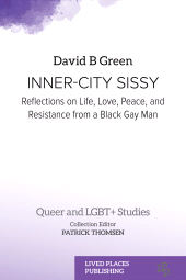 E-book, Inner City Sissy : A Black Queer Literacy Story, Lived Places Publishing