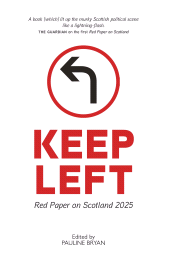 E-book, Keep Left : Red Paper on Scotland 2025, Luath Press
