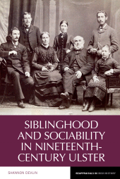 E-book, Siblinghood and Sociability in Nineteenth-Century Ulster, Liverpool University Press