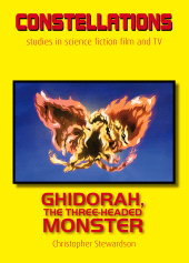 E-book, Ghidorah, the Three-Headed Monster, Liverpool University Press