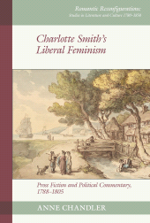 E-book, Charlotte Smith's Liberal Feminism : Prose Fiction and Political Commentary, 1788-1805, Liverpool University Press